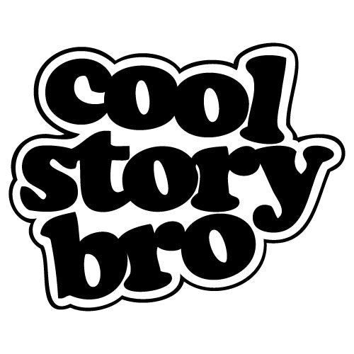 Cool Story Bro Jdm Sticker Decal