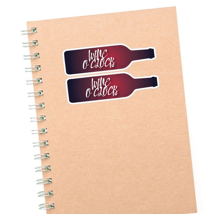2X Wine O Clock Sticker Decal