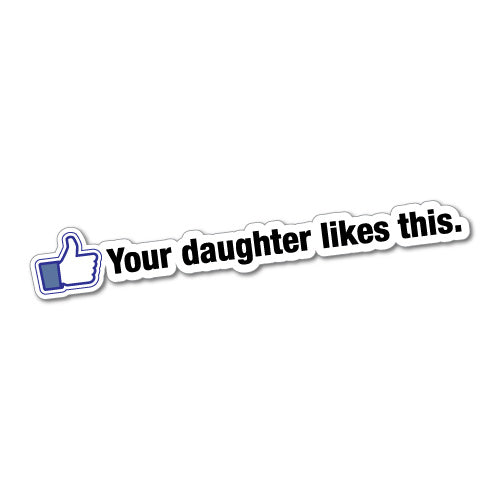 Your Daughter Likes This Jdm Car Sticker Decal