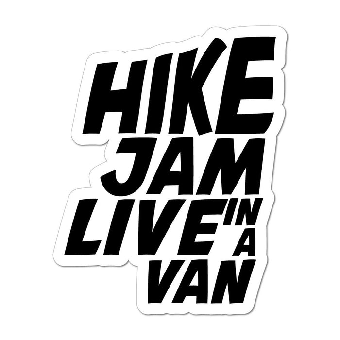 Hike Jam Live In A Van Car Sticker Decal