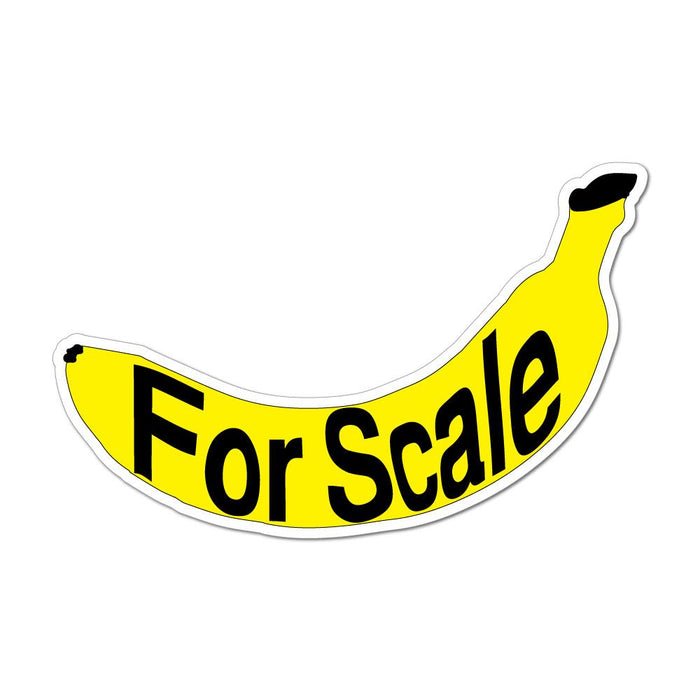 Banana For Scale Sticker Decal