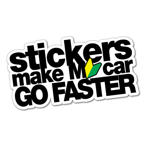Stickers Make My Car Go Faster Jdm Sticker Decal | JDM Stickers ...