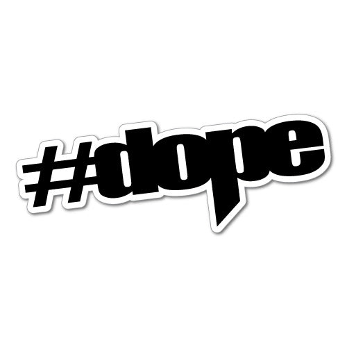 #Dope Hashtag Jdm Sticker Decal