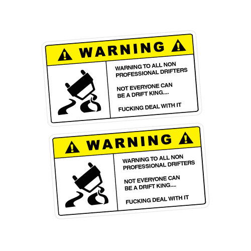 2X Warning Professional Drifters Sticker Decal | Warning Signs Stickers ...