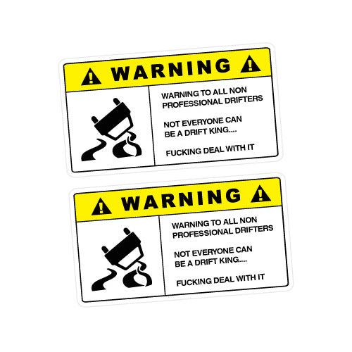 2X Warning Professional Drifters Sticker Decal
