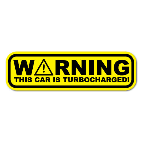Warning Turbocharged Sticker Decal