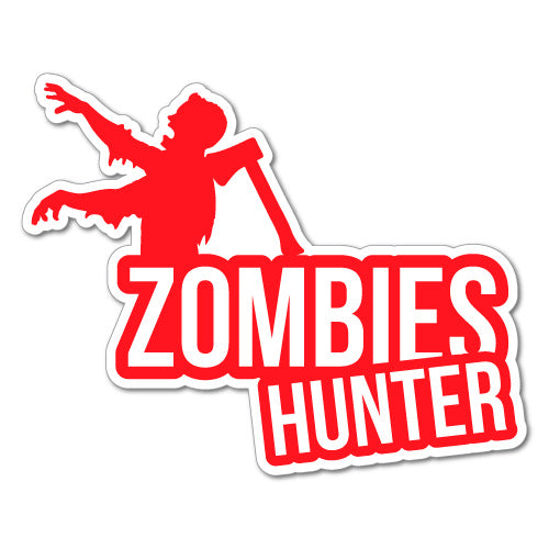 Zombies Hunter Axe Jdm Sticker Decal
