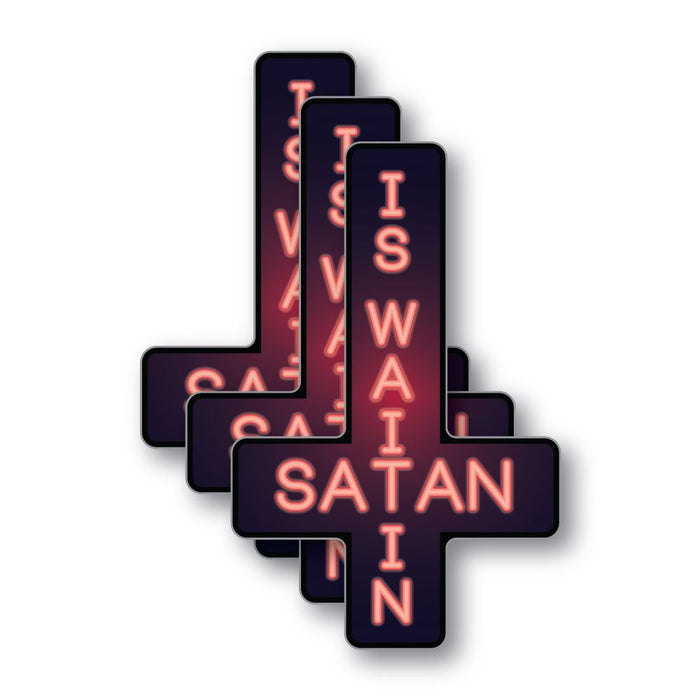 3X Satan Is Waitin Sticker Decal