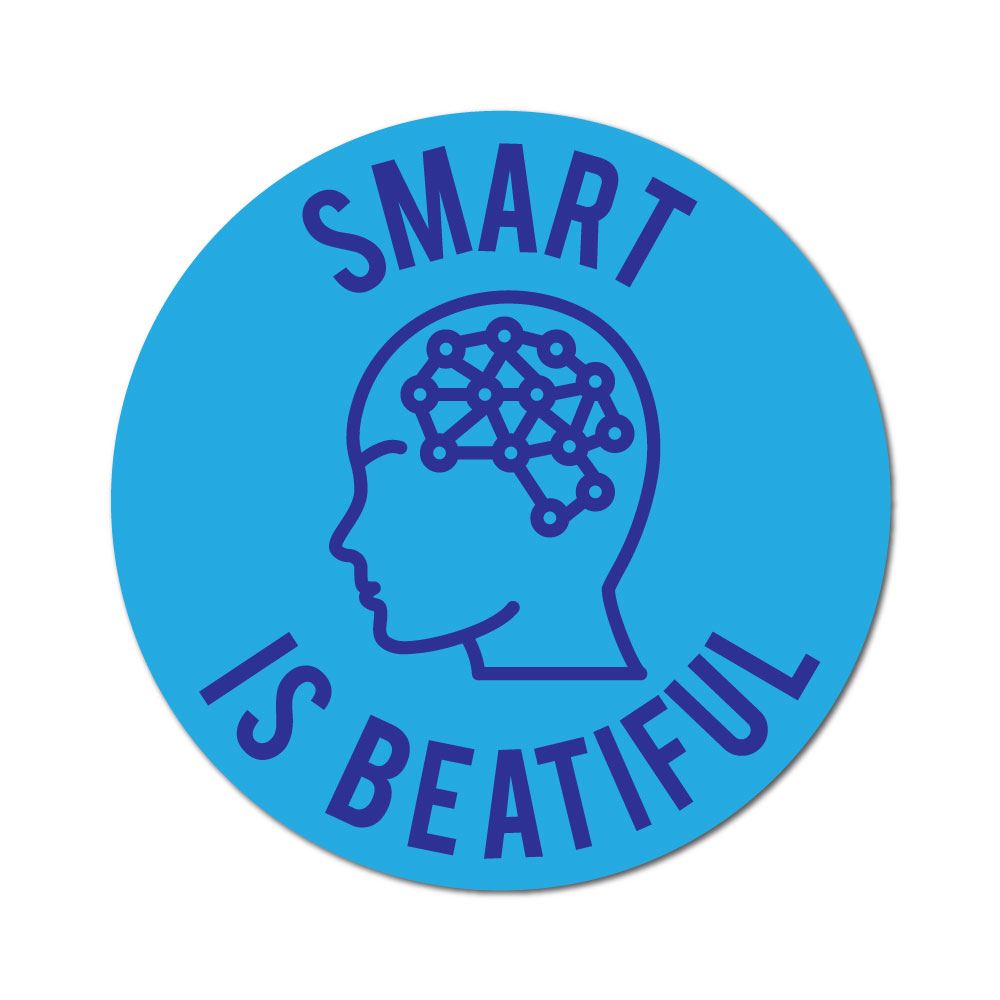 Smart Is Beatiful Sticker Decal | Geek Stickers - Sticker Collective