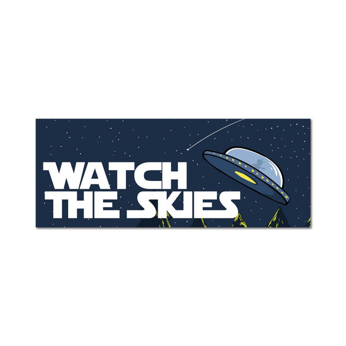 Watch The Skies Sticker Decal