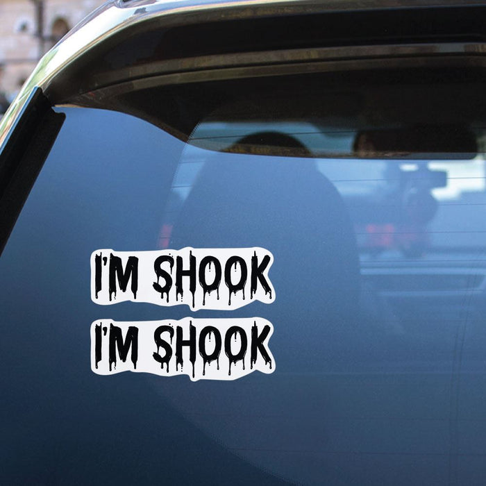 2X Im Shook Sticker Decal