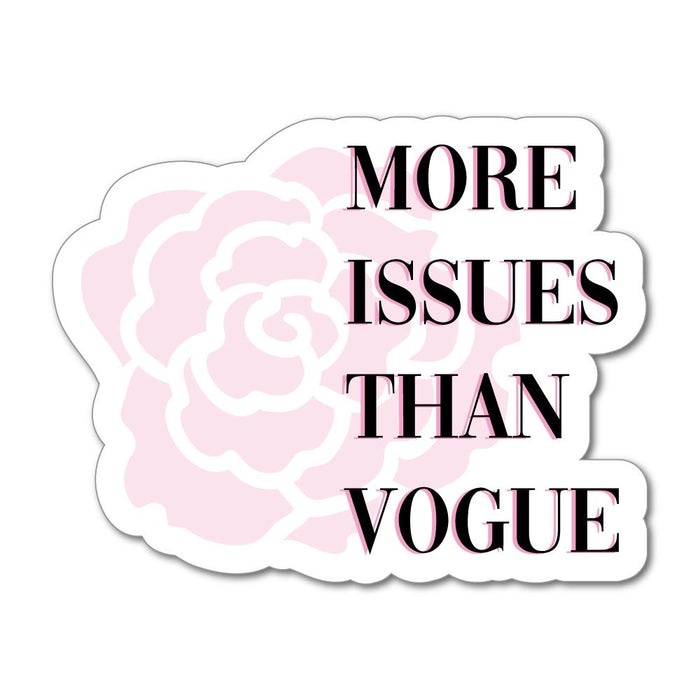 More Issues Than Vogue Magazine Fashion Rose Pink Car Sticker Decal
