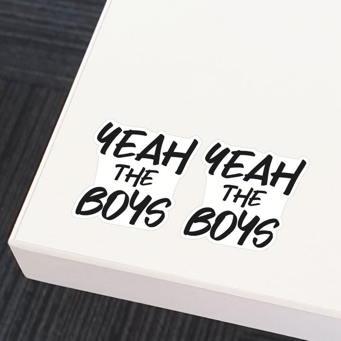 2X Yeah The Boys Sticker Decal