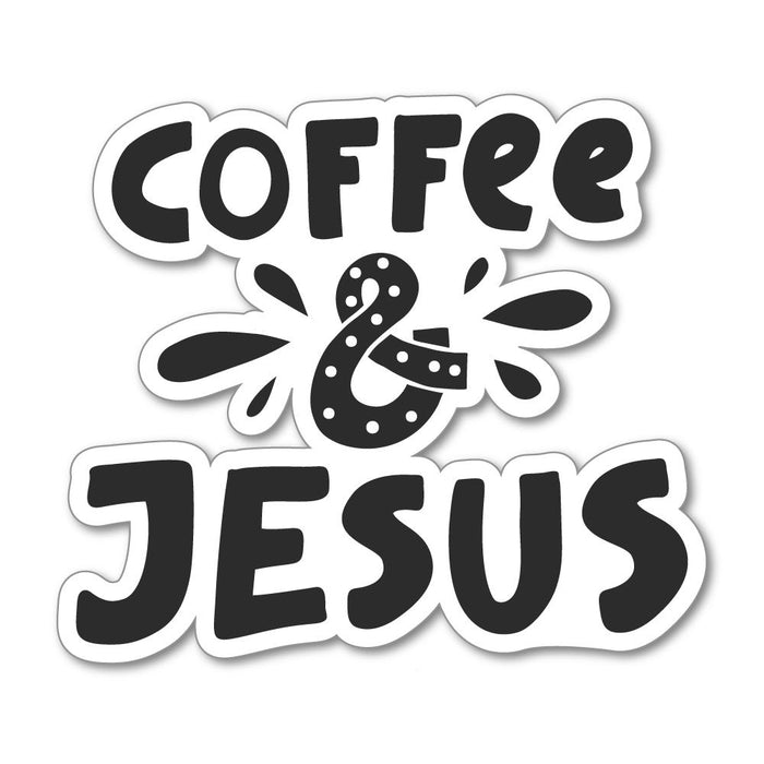 Coffee And Jesus Sticker Decal