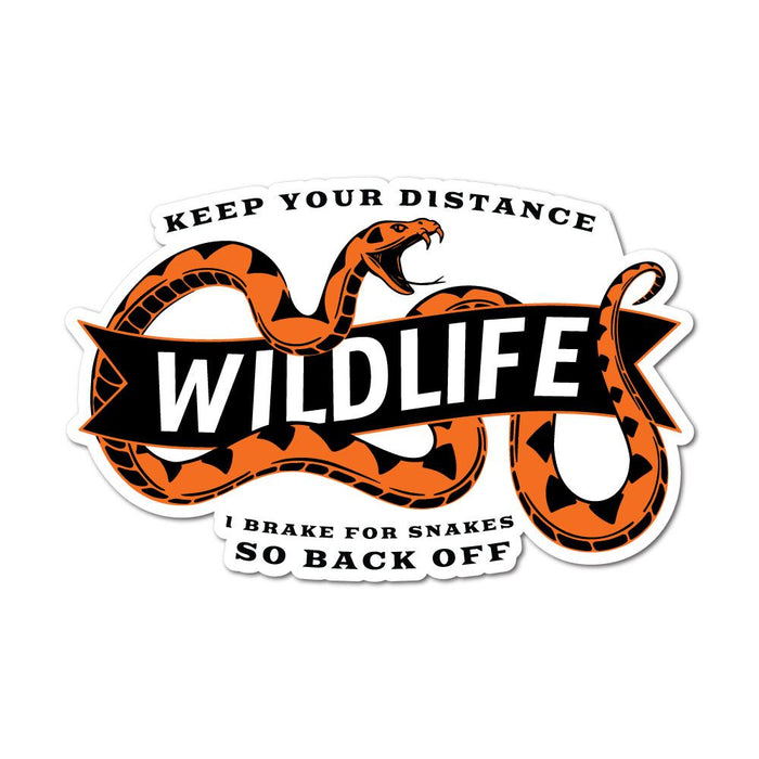 Keep Your Distance I Break For Snakes Sticker Decal
