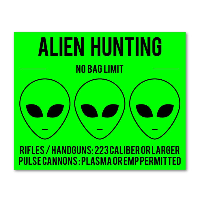 Alien Hunting  Sticker Decal