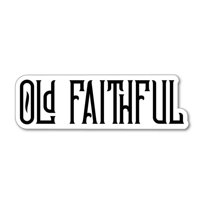 Old Faithful Sticker Decal
