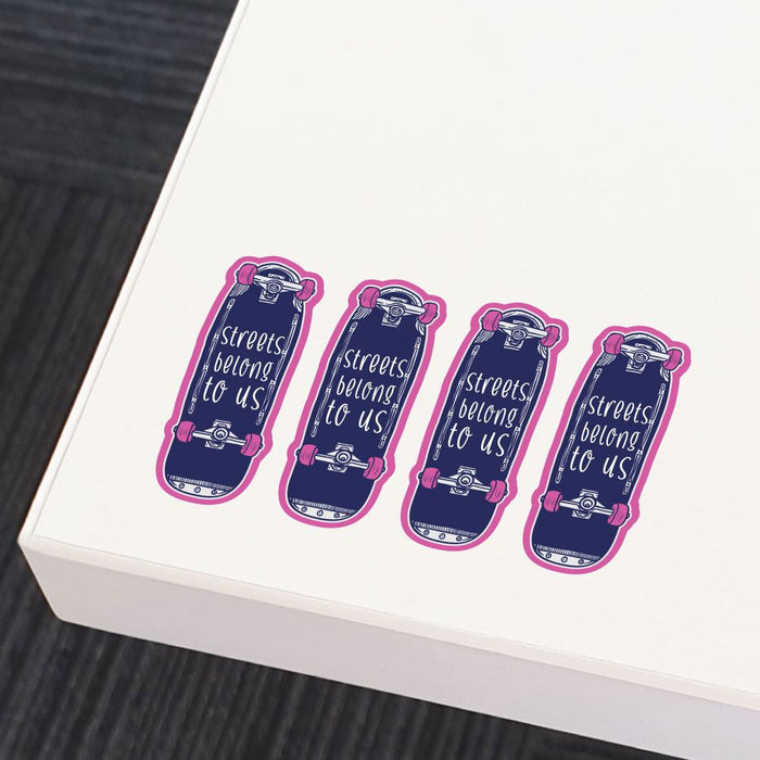 4X Streets Belong To Us Sticker Decal