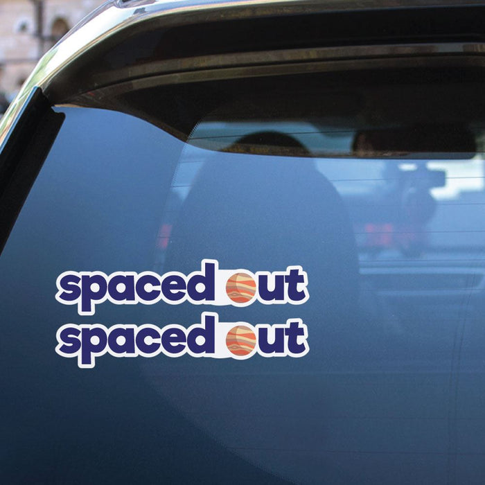 2X Spaced Out Sticker Decal