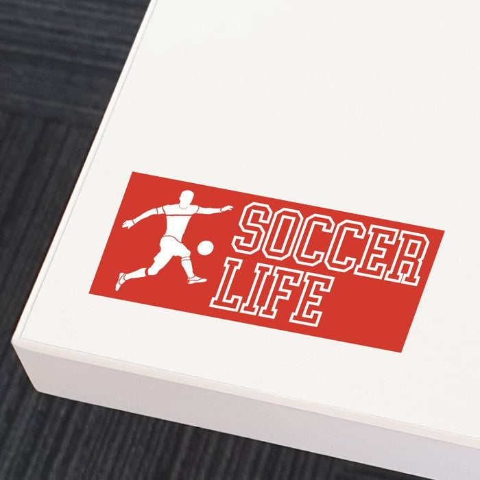 Soccer Life Sticker Decal