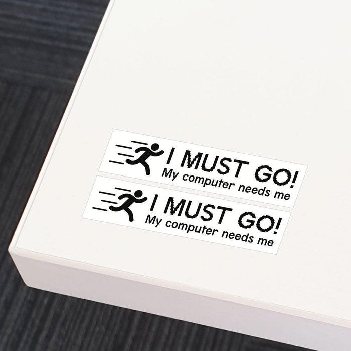 2X I Must Go Sticker Decal