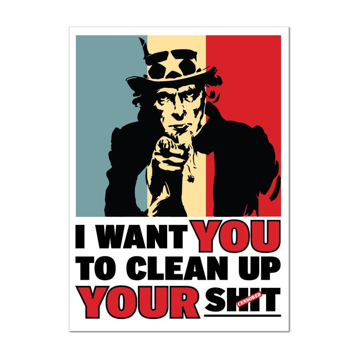 I Want You To Clean Up Your Sht Uncle Sam Rude America Tidy Car Sticker Decal