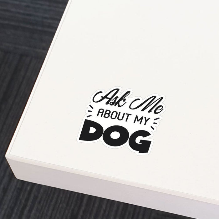 Ask Me Sticker Decal