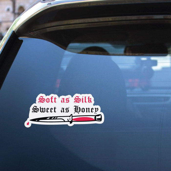Soft As Silk Sweet As Honey Sticker Decal