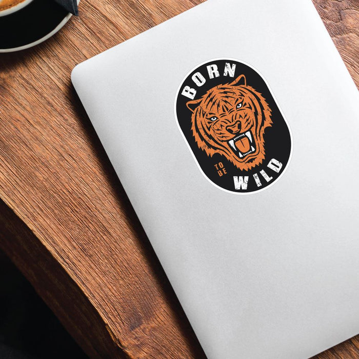 Born To Be Wild Tiger Sticker Decal