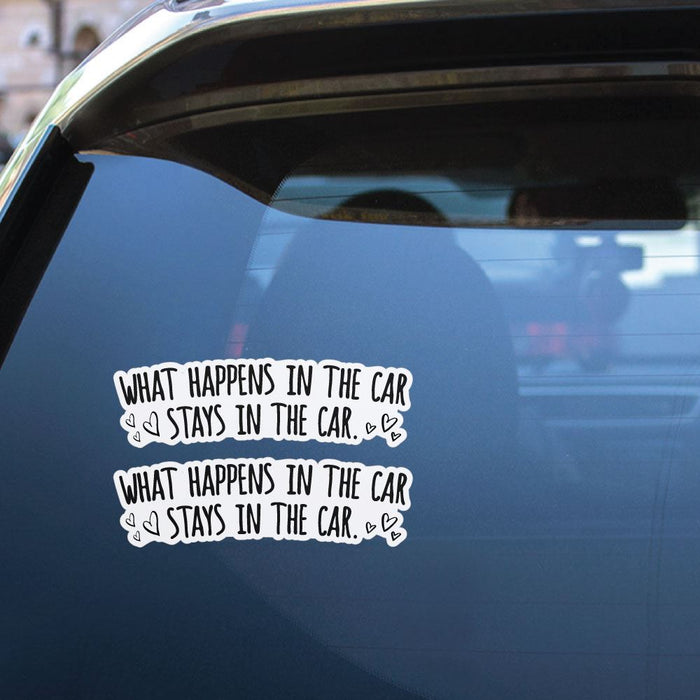 2X What Happens In The Car Sticker Decal