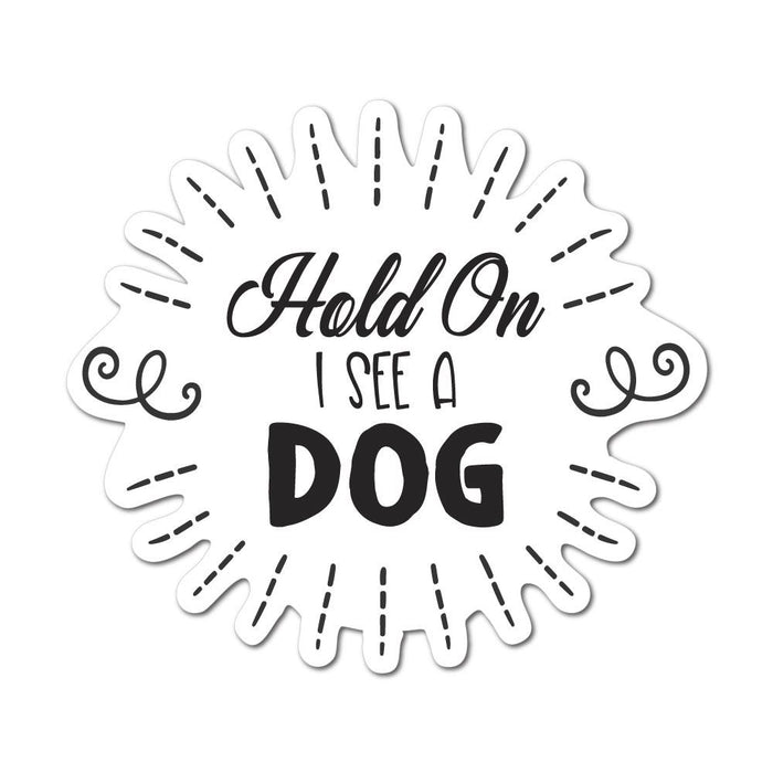 Hold On Sticker Decal