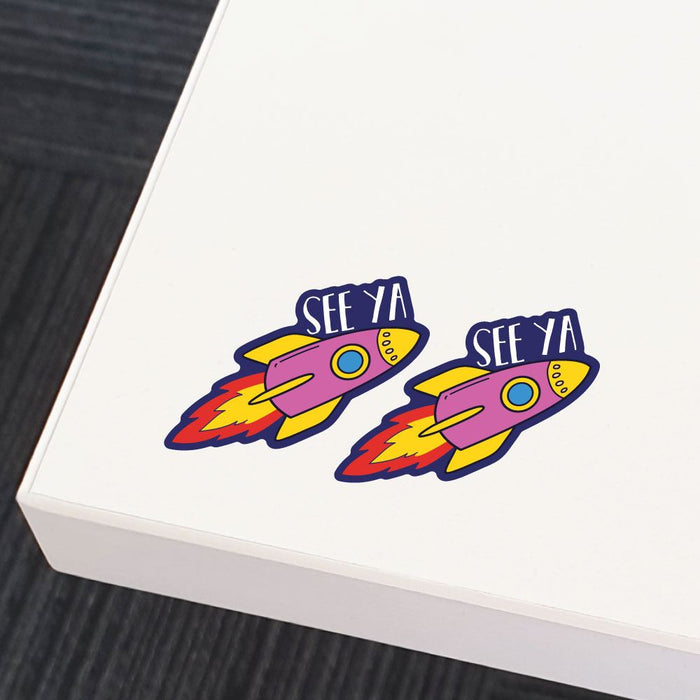 2X See Ya Rocket Sticker Decal