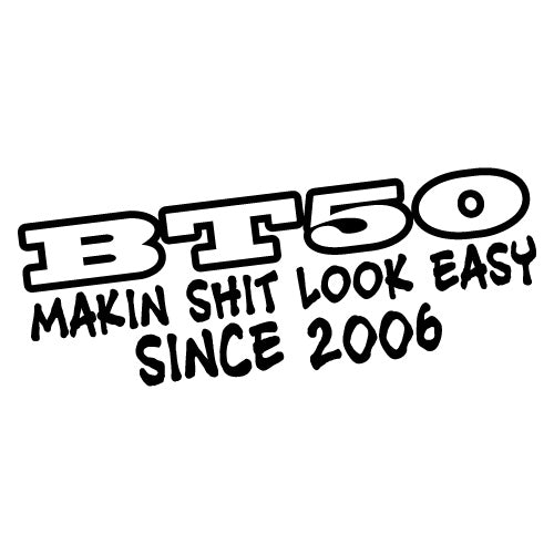 Bt50 Since 2006 Sticker