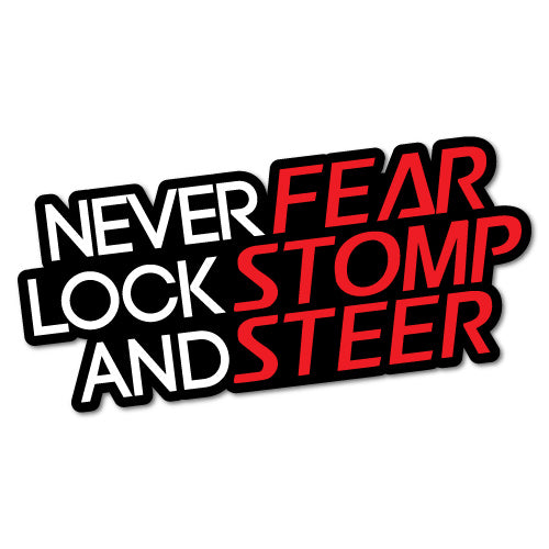 Never Fear Stomp And Steer Sticker