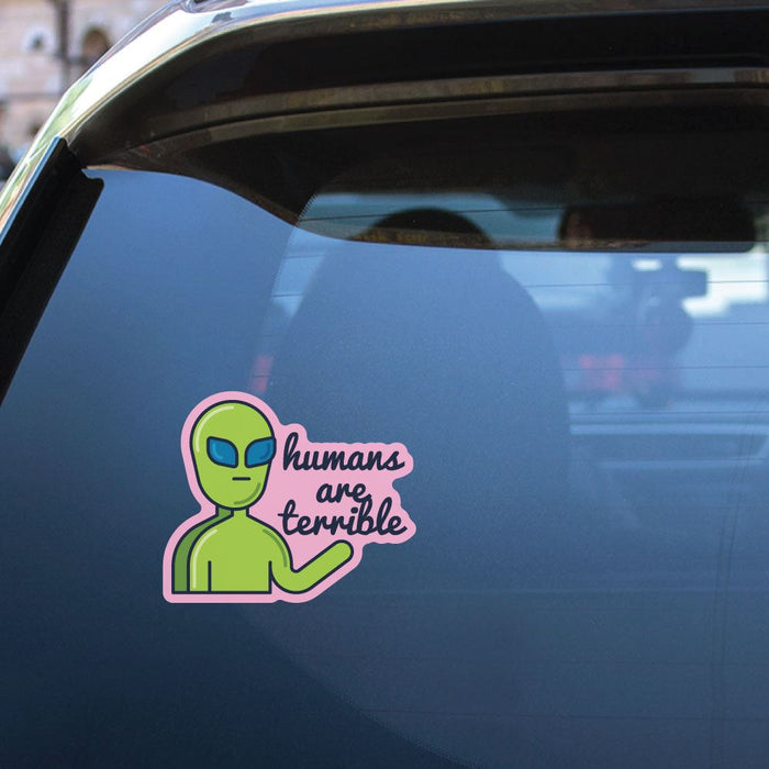 Humans Are Terrible Sticker Decal