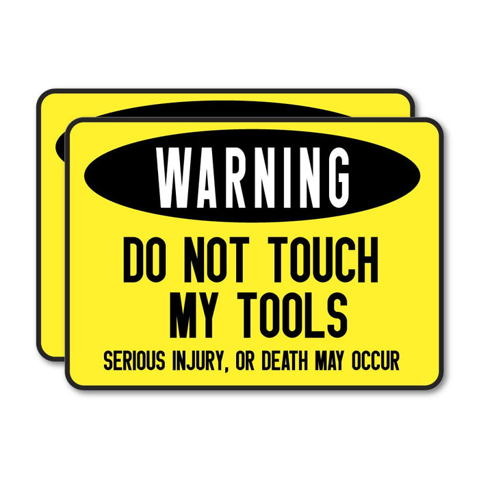 2X Do Not Touch My Tools Sticker Decal