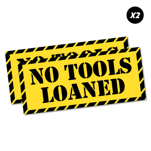 2X No Tools Loaned
