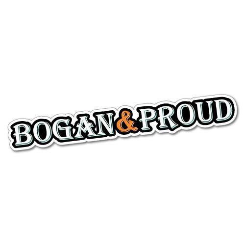Bogan And Proud Sticker