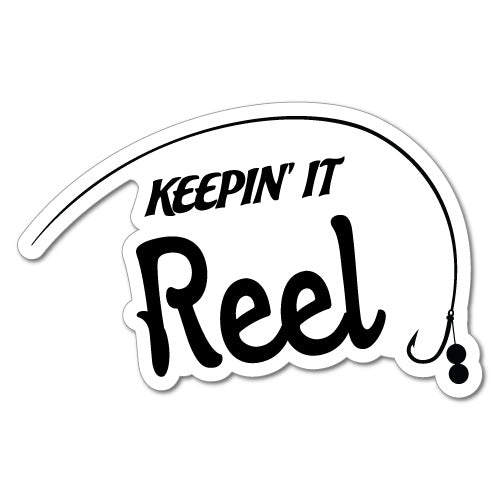 Keepin' It Reel Sticker  Fishing Stickers - Sticker Collective