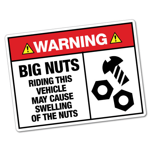 Warning Big Nuts Sticker