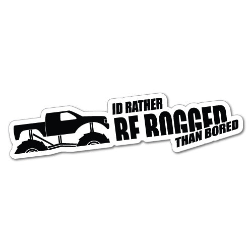 I'D Rather Be Bogged Sticker