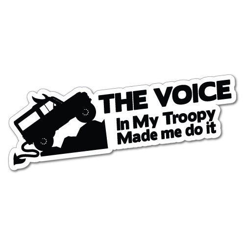 The Voice In My Troopy Sticker