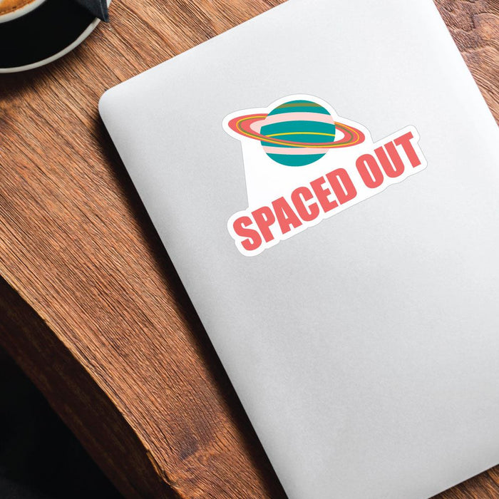 Spaced Out Sticker Decal