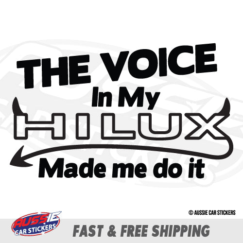 The Voice In My Hilux Sticker