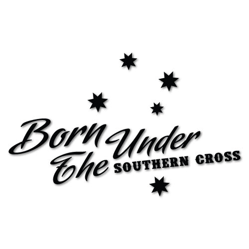 Born Under The Southern Cross Sticker