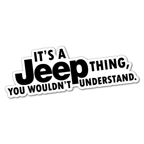 It's A Jeep Thing Sticker