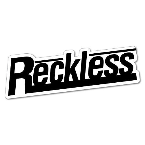 Reckless Funny Drifting Sticker