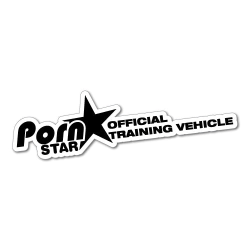 Pornstar Official Training Vehicle Sticker