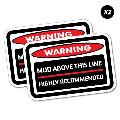 2X Warning Mud Above Line Recommended Sticker
