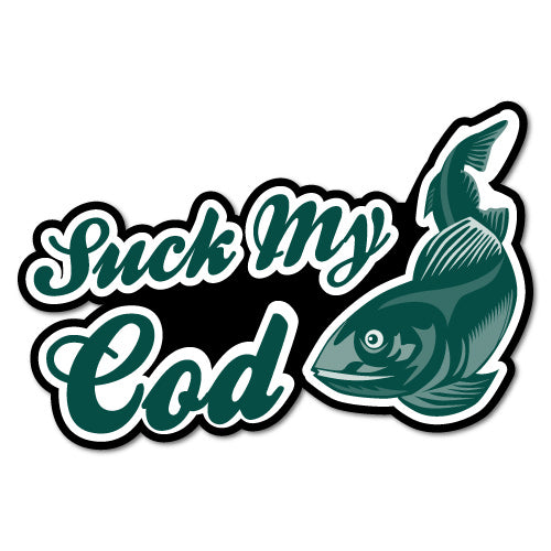 Suck My Cod Fishing Sticker
